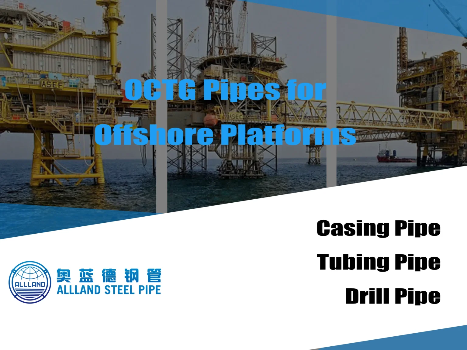 OCTG Pipes for Offshore Platforms