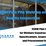 SSAW Pipe Piles for Offshore Construction