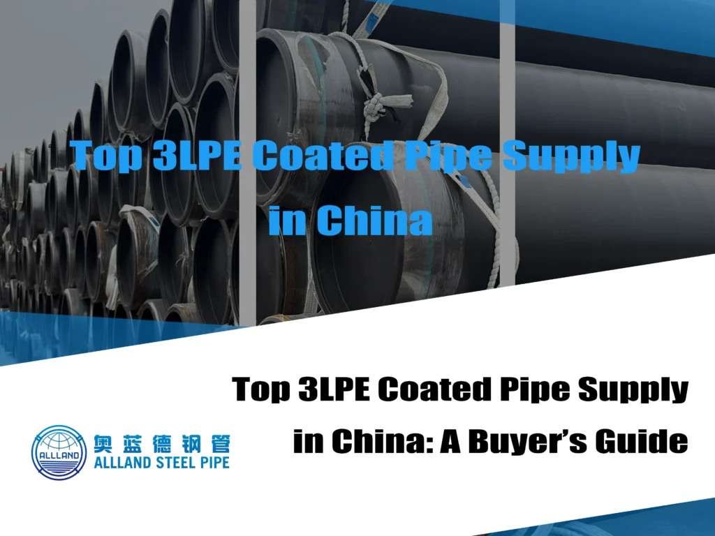 top 3lpe coated pipe supply in china