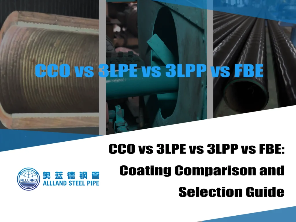CCO vs 3LPE vs 3LPP vs FBE