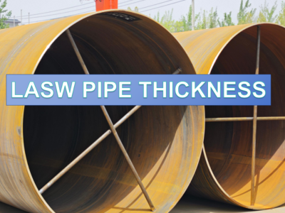 LSAW PIPE THICKNESS